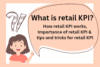 What is a Retail KPI? A Simple Guide to Boosting Store Success - Post Thumbnail
