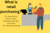 What Is a Retail Purchase? Explained in Simple Words - Post Thumbnail